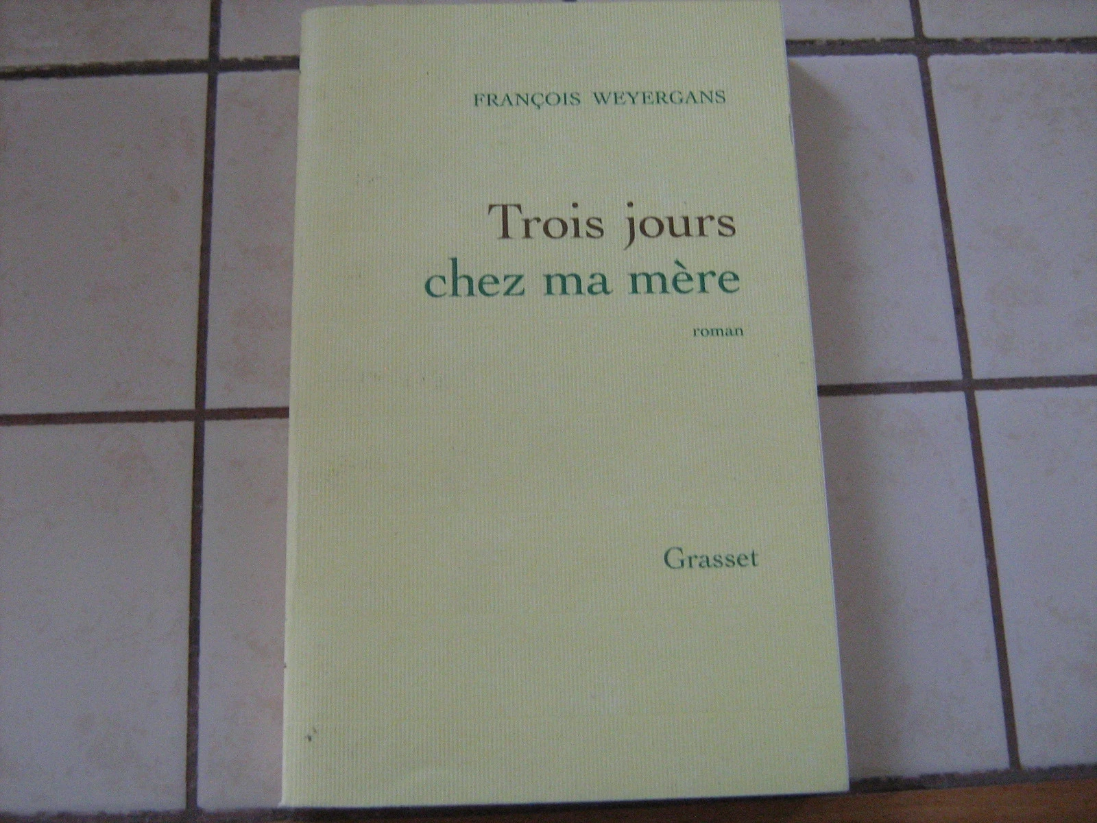 trois jours chez ma mère